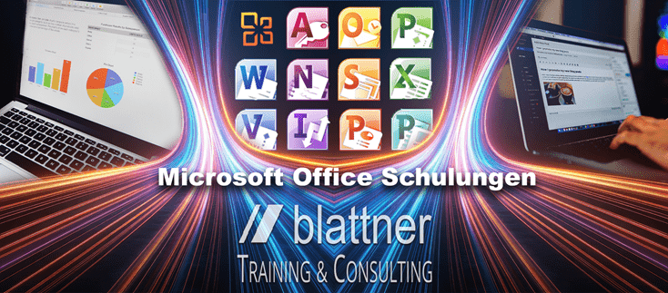 BLATTNER TRAINING & CONSULTING Microsoft Office Schulungen – Effizient, praxisnah & zukunftsorientiert